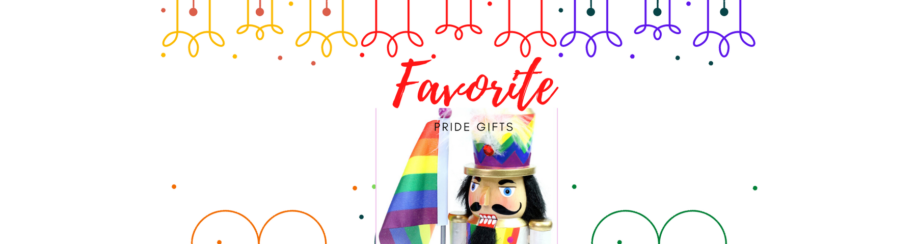 Favorite Pride Gifts