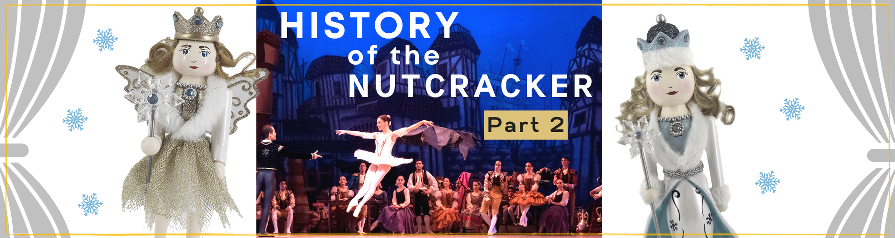 THE NUTCRACKER BALLET FINDS SUCCESS IN AMERICA HISTORY PART 2