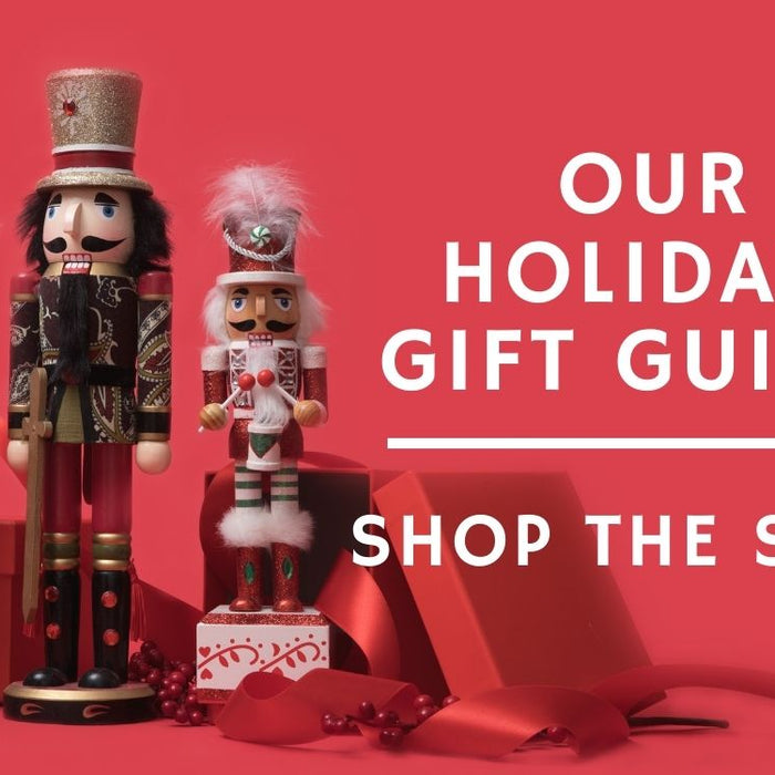 Our Holiday Gift Guide